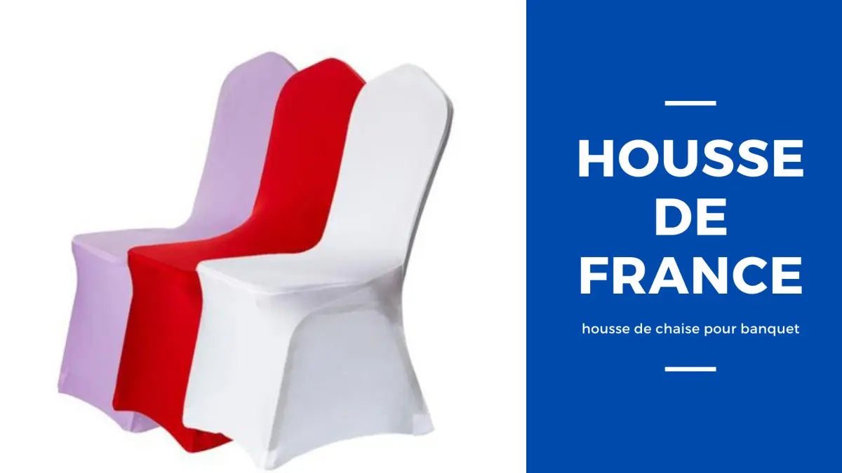 Pourquoi-achetez-les-housses-de-chaises-pour-les-cérémonies Housse De France